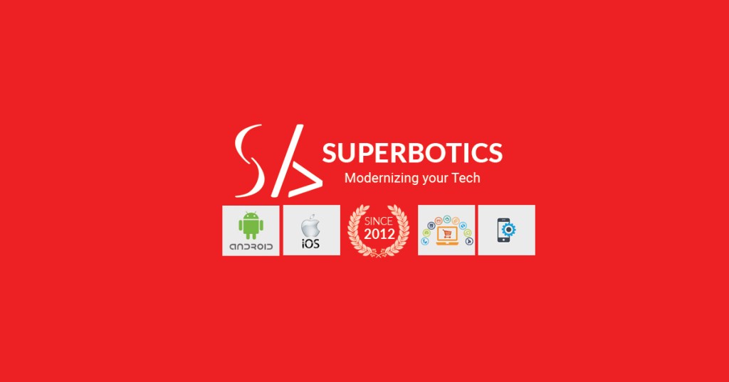 New Day and a New Company SuperBotics MultiTech Private&nbsp;Limited