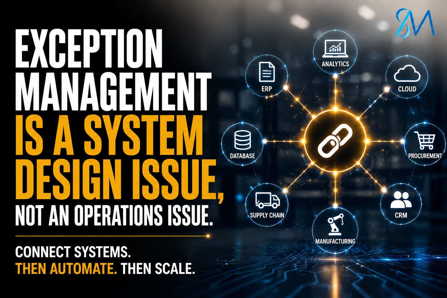 How Organisations Moved from Constant Exception Management to Predictable Operations