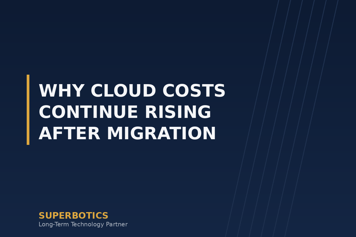 Why Cloud Costs Continue Rising After Migration